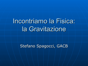 Incontriamo la Fisica: La Gravitazione