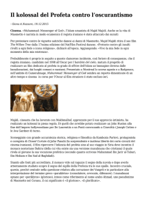 Il kolossal del Profeta contro l`oscurantismo