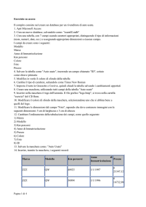 Esercizio su access Il compito consiste nel creare un database per
