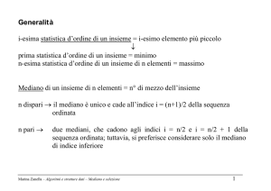 Generalità i-esima statistica d`ordine di un insieme = i