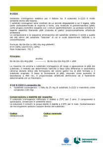 S-2222 Substrato cromogenico selettivo per il fattore Xa. Il substrato