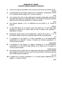 PROBLEMI DI I GRADO risolvibili mediante equazioni frazionarie 1