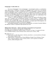 Il linguaggio e l`ordine delle cose Che cosa è il linguaggio?