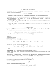 1. Logica con uguaglianza Definitione 1.1. Sia L un linguaggio