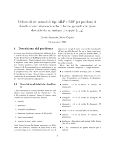 Utilizzo di reti neurali di tipo MLP e RBF per problemi di