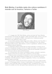 Bob Marley, il profeta rasta che voleva cambiare il mondo con la