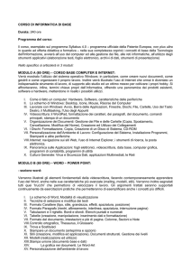 CORSO DI INFORMATICA DI BASE Durata: 240 ore Programma del