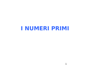 I NUMERI PRIMI