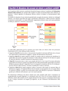 1. Algoritmi di allocazione dei processi nei sistemi a partizioni variabili