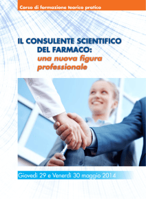 IL CONSULENTE SCIENTIFICO DEL FARMACO: una nuova figura