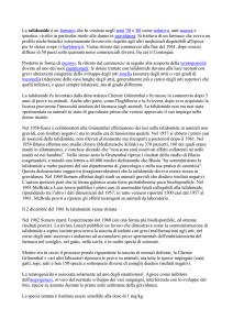 La talidomide è un farmaco che fu venduto negli anni