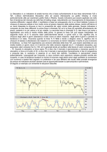 Lo Stocastico è un indicatore di analisi tecnica che si basa sull