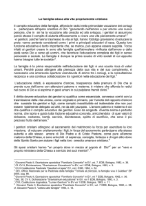La famiglia educa alla vita propriamente cristiana