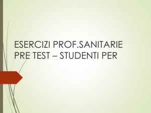 ESERCIZI PROF.SANITARIE PRE TEST – STUDENTI PER
