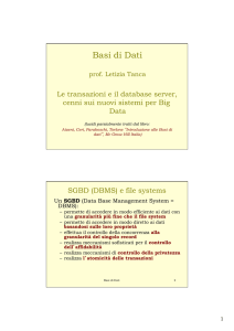 DBMS e concetto di transazione, cenni sui NoSQL