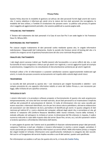 Privacy Policy Questa Policy descrive le modalità di gestione ed