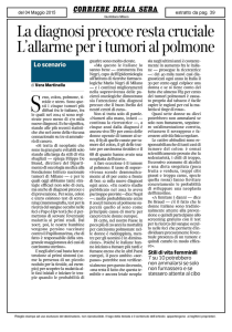 La diagnosi precoce resta cruciale L`allarme per i tumori al polmone