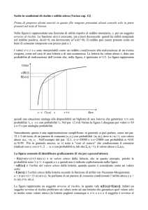 Scelte in condizioni di rischio e utilità attesa (Varian cap. 12) Prima