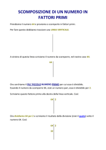 SCOMPOSIZIONE DI UN NUMERO IN FATTORI PRIMI