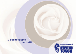 Il Suono Giusto per tutti - tecnologie e soluzioni uditive