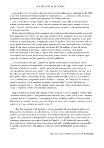 LA SEZIONE DI DEDEKIND Dedekind aveva rivolto la sua