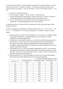 Un condensatore di capacità C è caricato mediante un