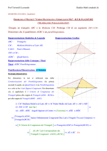 Disegna un triangolo ABC e la Mediana CM. Prolunga CM di un