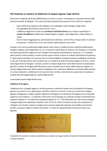 D5) Illustrare le reazioni di addizione al doppio legame negli alcheni