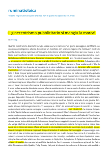 ruminatiolaica Il ginecentrismo pubblicitario si mangia la marca!