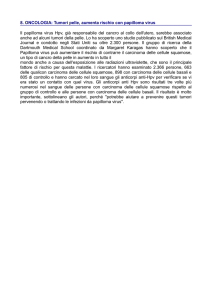 8. ONCOLOGIA: Tumori pelle, aumenta rischio con papilloma virus Il