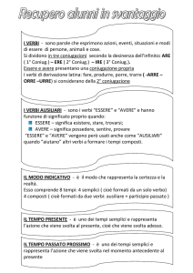 I VERBI - sono parole che esprimono azioni, eventi