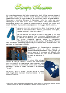 L`origine di questo capo dell`uniforme esclusivo degli Ufficiali