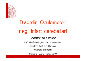 Disordini Oculomotori negli infarti cerebellari