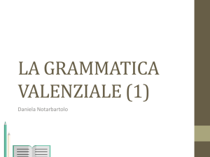 la grammatica valenziale e la `valenza`