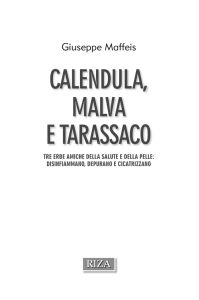 calendula, malva e tarassaco
