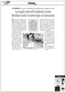 La moglie morì nell`incidente in moto deceduto anne i1 marito ho un