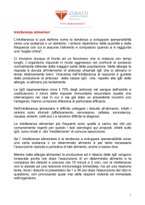 Intolleranze alimentari L`intolleranza si può definire come la