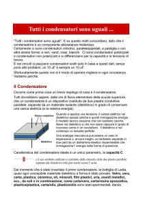 Tutti i condensatori sono uguali