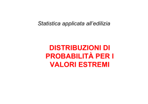 DISTRIBUZIONI DI PROBABILITÀ PER I VALORI ESTREMI