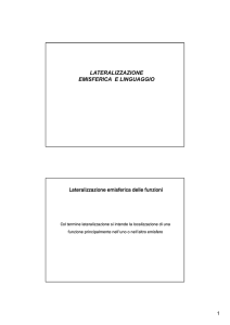 LATERALIZZAZIONE EMISFERICA E LINGUAGGIO