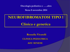 Neurofibromatosi tipo 1: clinica e genetica