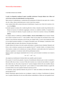NOTE DI ELETTROCHIMICA La pila è un dispositivo mediante il