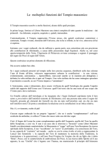 Il Tempio massonico assolve a molte funzioni