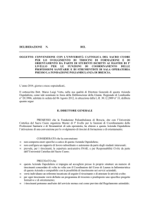 deliberazione n. del oggetto: convenzione con l`università cattolica