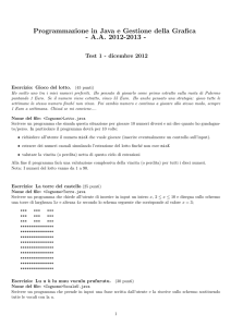 Programmazione in Java e Gestione della Grafica - A.A. 2012-2013 -