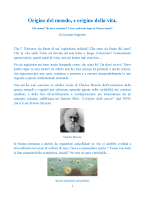 Origine del mondo, e origine della vita.