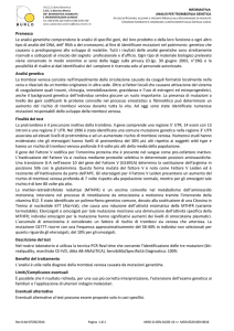 Premessa Le analisi genetiche comprendono le