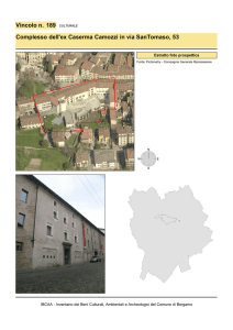 Complesso dell`ex Caserma Camozzi in via San Tomaso, 53