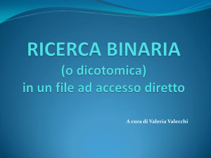 RICERCA BINARIA O DICOTOMICA
