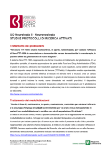 Neuroncologia STUDI E PROTOCOLLI DI RICERCA ATTIVATI
